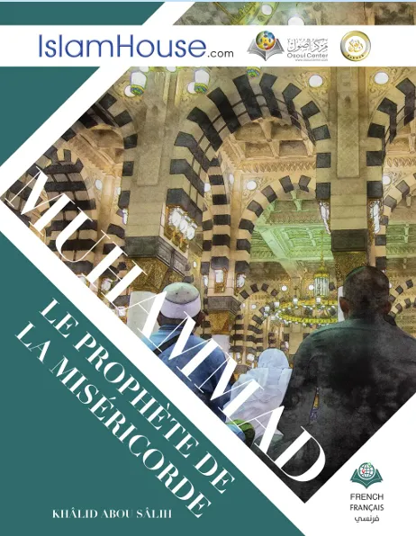 Muhammad Le Prophete de la Misericorde