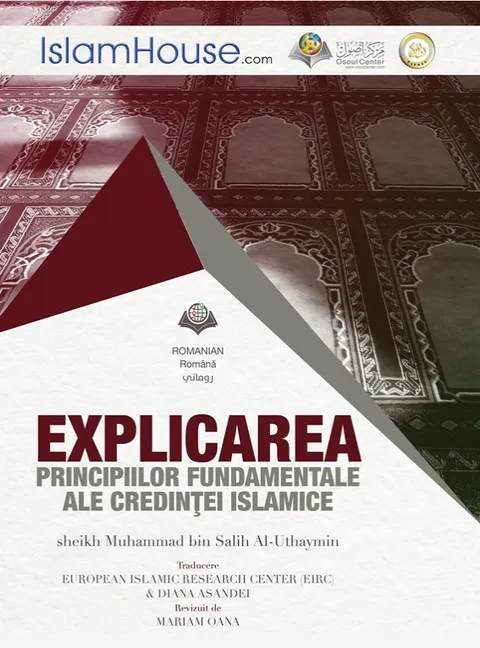 Explicarea Principiilor Fundamentale Ale Credintei Islamice
