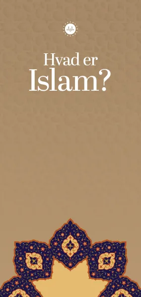 Hvad  er Islam?