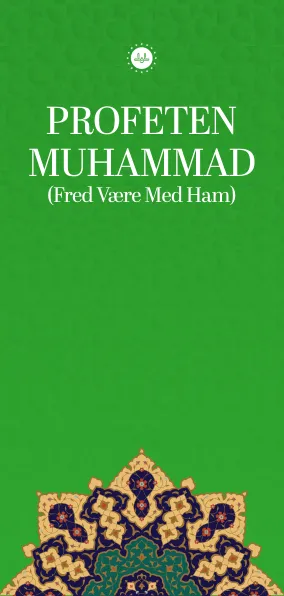 Profeten Muhammad (Fred Være Med Ham)