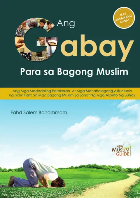 Ang Gabay Para sa Bagong Muslim