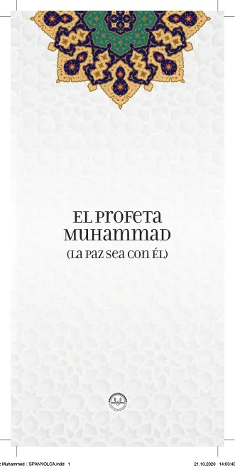 El Profeta Muhammad (La Paz Sea Con Él)